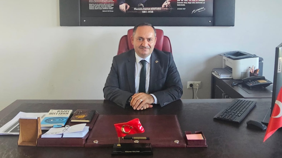 İlçe Millî Eğitim Müdürümüz Sayın Süleyman PEHLİVAN'ın Yeni Egitim Öğretim Yılı Mesajı